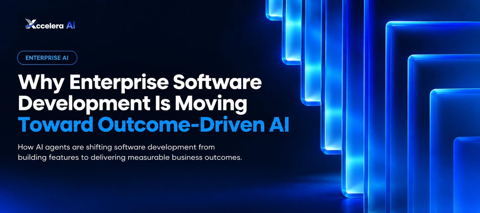 Why Enterprise Software Development Is Moving Toward Outcome-Driven AI